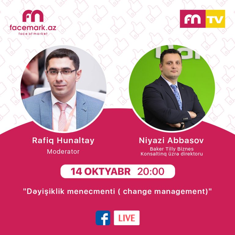 Şirkətlərdə dəyişikliyin idarə olunması - Niyazi Abbasov ilə canlı