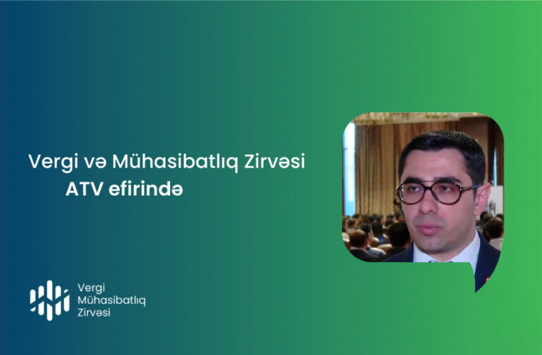 Vergi və Mühasibatlıq Zirvəsi 2023 haqqında ATV müsahibəsi